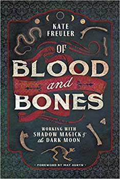 Of Blood & Bones by Kate Freuler