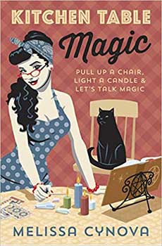 Kitchen Table Magic by Melissa Cynova