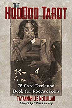 Hoodoo Tarot (bk & bk) by Tayannah Lee McQuillar