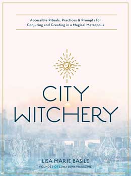 City Witchery by Lisa Marie Basile