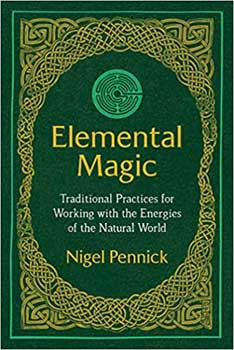 Elemental Magic by Nigel Pennick