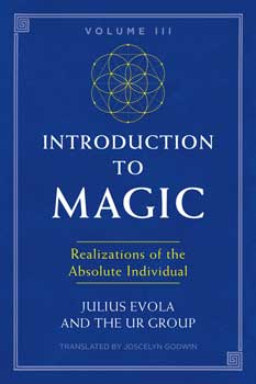 Introduction to Magic by Julius Evola