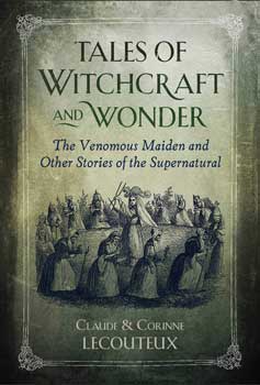 Tales of Witchcraft & Wonder (hc) by Lecouteux & Lecouteux