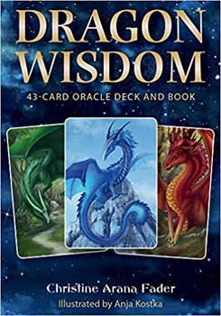 Dragon Wisdom oracle by Christine Arana Fader